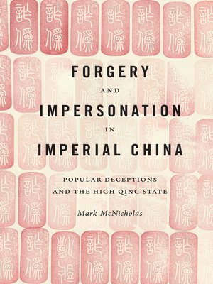 cover image of Forgery and Impersonation in Imperial China